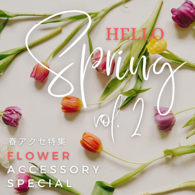 Hello Spring vol.2 ~Flower Motif~